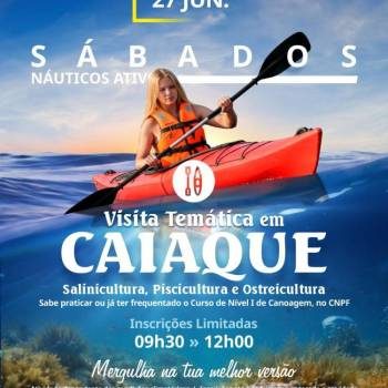 Sábados Náuticos Ativos - Visita Temática em Caiaque