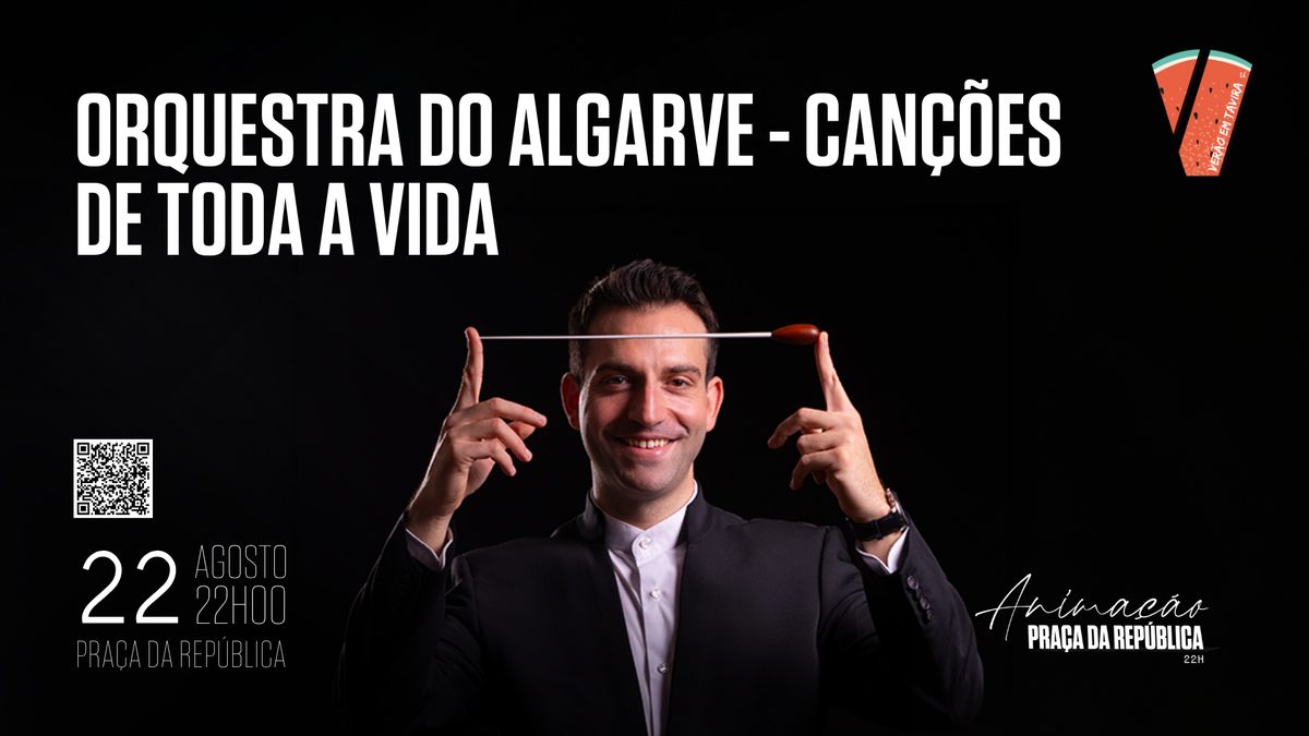 Animation at Praça da República | Algarve Orchestra – Songs of a Lifetime
