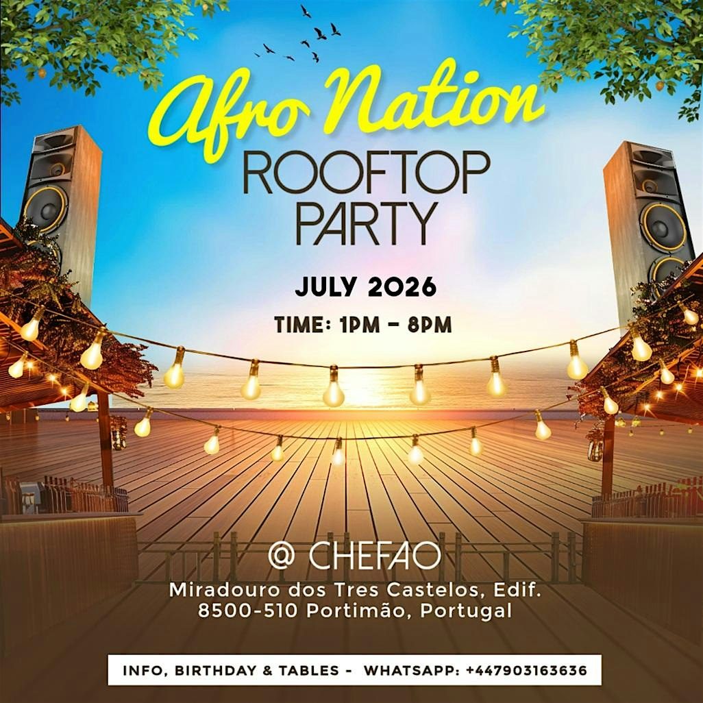 Afro Nation Day 2 Brunch & Rooftop Party