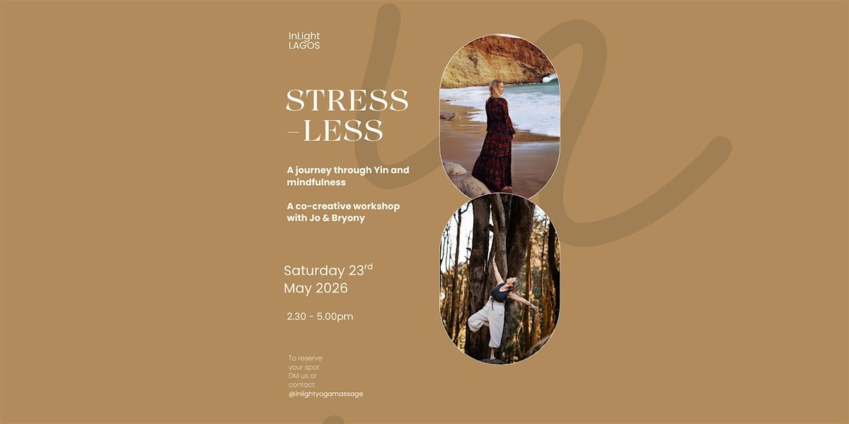 Stress-Less : A journey through Yin and mindfulness
