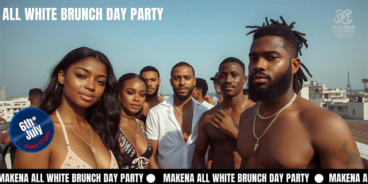 MAKENA All White - Brunch & Festa de Dia