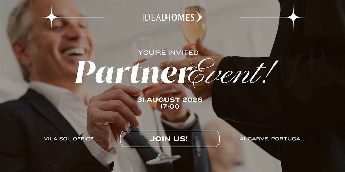 Ideal Homes Portugal - Evento para Agentes Parceiros