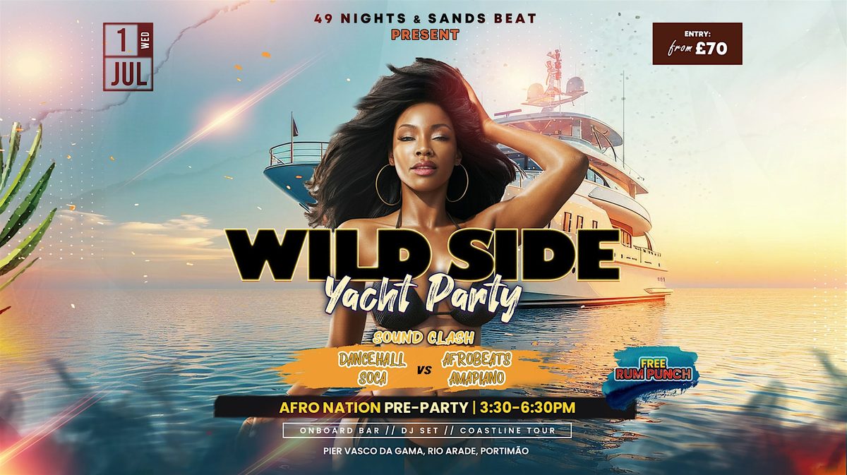 WILD SIDE Boat Party: Sound Clash (Dancehall/Soca vs Afrobeats/Amapiano)