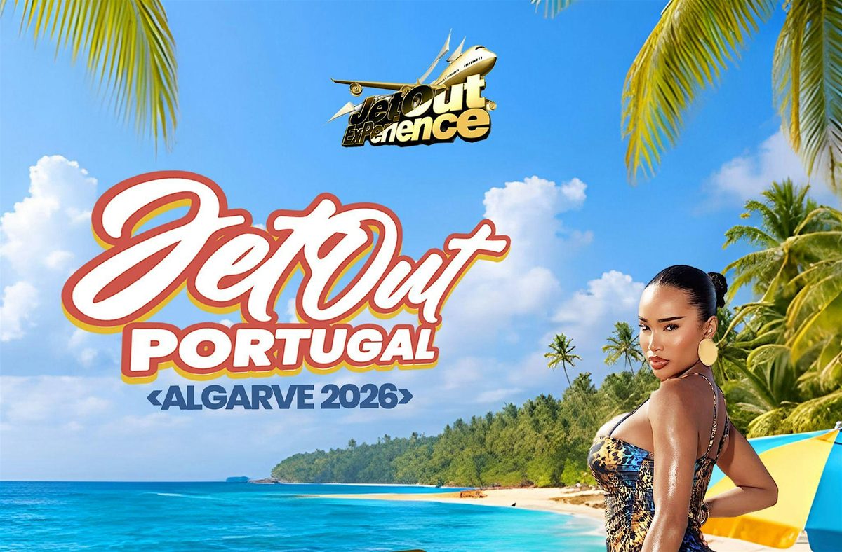 JETOUTPORTUGAL #ALGARVE2026