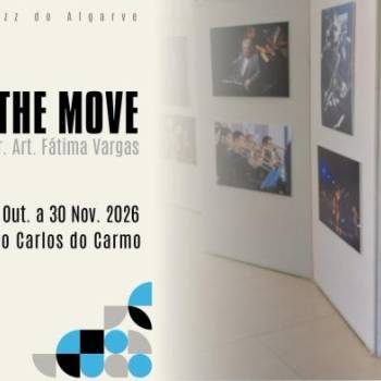 Jazz on The Move | Exposição Fotográfica | Auditório Carlos do Carmo | Lagoa