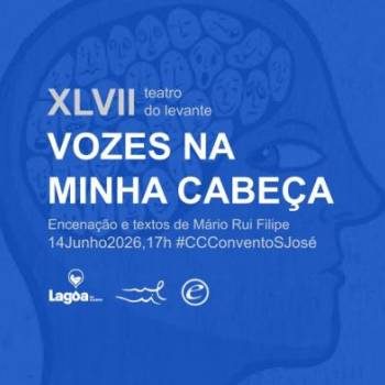 "Vozes na Minha Cabeça!" - XXXVII Teatro do Levante