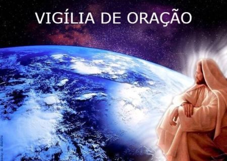 Vigília de Oração Pelo Planeta Terra e Pela Humanidade