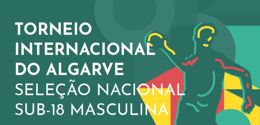 Torneio Internacional do Algarve Sub-18 Masculinos - Andebol